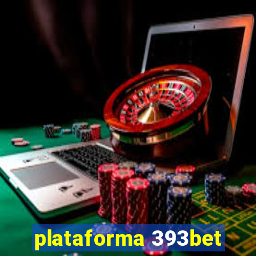 plataforma 393bet